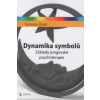 Kast Verena: Dynamika symbolů - základy jungovské psychoterapie (Schopnost vnímat život a jeho aspekty na symbolické úrovni otevírá široké možnosti kreativního přístupu k problémům vlastního bytí. ( 2