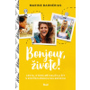 Bonjour, živote. Cesta, která mě naučila - Marine Barnérias