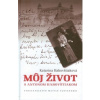 Môj život s Antonom Habovštiakom - Katarína Habovštiaková