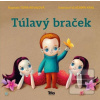 Túlavý braček (Toňa Revajová)