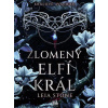 Králové Avalieru - Zlomený elfí král - Stone Leia