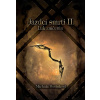 Jazdci smrti II: Luk zničenia