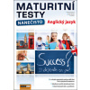Maturitní testy nanečisto Anglický jazyk