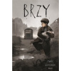 Morris Gleitzman - Brzy