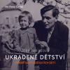 Ukradené dětství - Jitka Neradová (mp3 audiokniha)