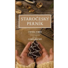 Staročeský perník - Gajdušková Alena Anežka Zíbrt Čeněk