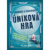 Hádanky a hlavolamy: Úniková hra (James Hamer-Morton)