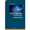 Etické problémy v onkologii - MUDr. Marie Opatrná