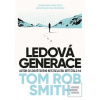 Ledová generace (Tom Rob Smith)