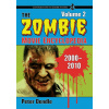 Zombie Movie Encyclopedia, Volume 2: 2000-2010