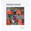 Zakletý zámek - Alena Vorlíčková