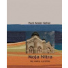 Moja Nitra - Hani Kedar-Kehat