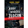 Kudy kráčel zločin