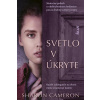 Svetlo v úkryte - Cameron Sharon