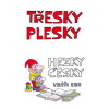 Třesky plesky hezky česky - Vráťa Ebr
