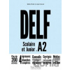 DELF A2 Scolaire et Junior + DVD-ROM audio + vidéo - Nouvelle édition - kolektiv autorů