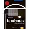 Fenomén Bauhaus | Markéta Svobodová