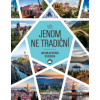 Vše jenom ne tradiční