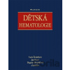 Dětská hematologie - Dagmar Pospišilová, Jan Starý, Lucie Šrámková