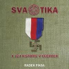 Svastika a její historie v Čechách - Radek Fiksa
