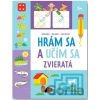 Hrám sa a učím sa: Zvieratá 5+ - Svojtka&Co.