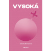 Vysoká - Katarína Brányiková