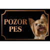 Yorkshirský teriér - Kovová tabuľka POZOR PES