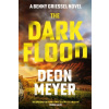 The Dark Flood - Deon Meyer