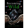 Becoming Wild