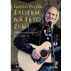 Exotem na této zemi - Heryán Ladislav