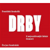 Drby - o najrozšírenejšej ľudskej činnosti (čte Jan Vondráček) - MP3-CD