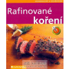 Rafinované koření - jednoduché a osvědčené