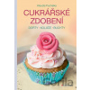 Cukrářské zdobení - Klaudia Puchałka