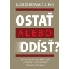Ostať alebo odísť? - Ramani Durvasula