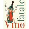 Vino fatale
