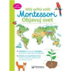 Objavuj svet - Môj velký zošit Montessori - Christelle Guyot