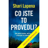Co jste to provedli? - Lapena, Shari
