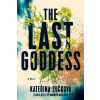 The Last Goddess - Katerina Tuckova