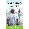 E-kniha Všechno nebo nic - Anna Bowart