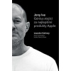 Jony Ive – Génius stojící za nejlepšími produkty Apple - Kahney Leander
