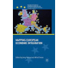 Mapping European Economic Integration - Verdun Amy Tovias Alfred