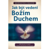 Jak být vedeni božím duchem