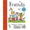 Friends: Everyone si welcome - Alison Green, Axel Scheffler (ilustrátor)