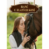 Ranč u zlatých koní - Velké naděje - Lauren Brookeová