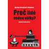 Proč lidé vedou války? (Myriam Revaultová D'Allonnes)