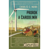 Prorok a čarodejník - Charles C . Mann