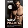 Nahá pravda - Vi Keeland