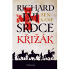 Richard Lví srdce: Křižák (Ben Kane)