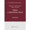 Zákon o platebním styku Komentář - Jiří Beran Tomáš Nýdrle Dalibor Strnadel