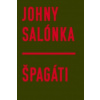 Špagáti - Johny Salónka